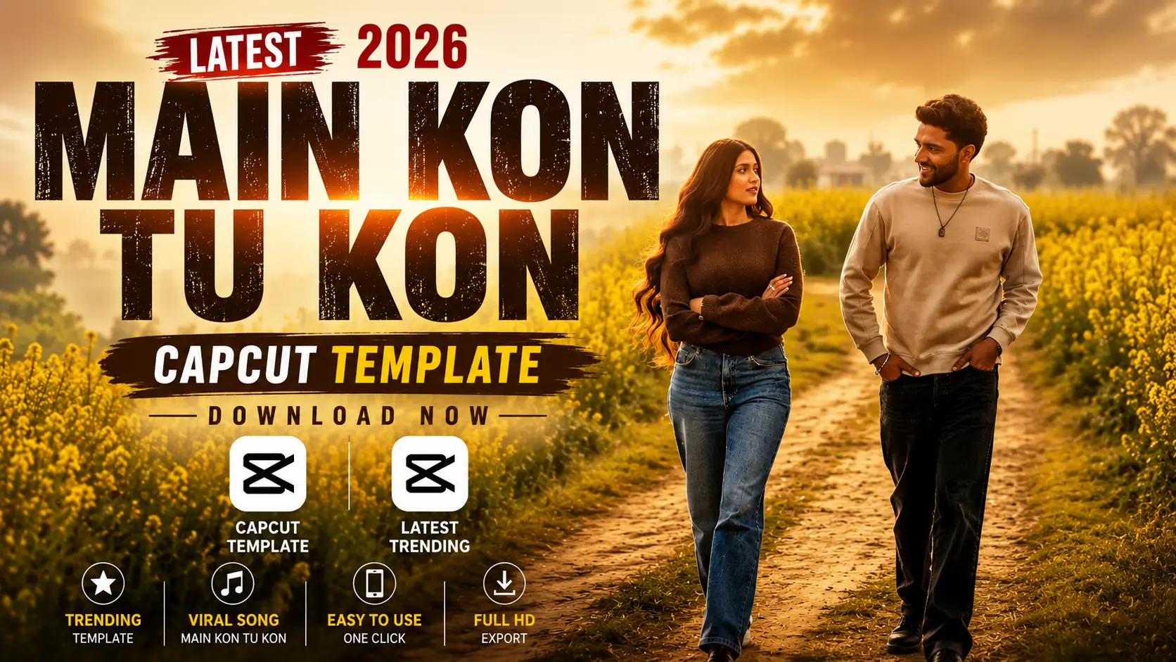 Latest Main Kon Tu Kon CapCut Template | Download 2026